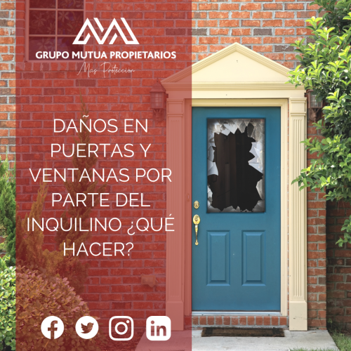 Daños en puertas y ventanas por parte del inquilino. ¿Qué hacer?