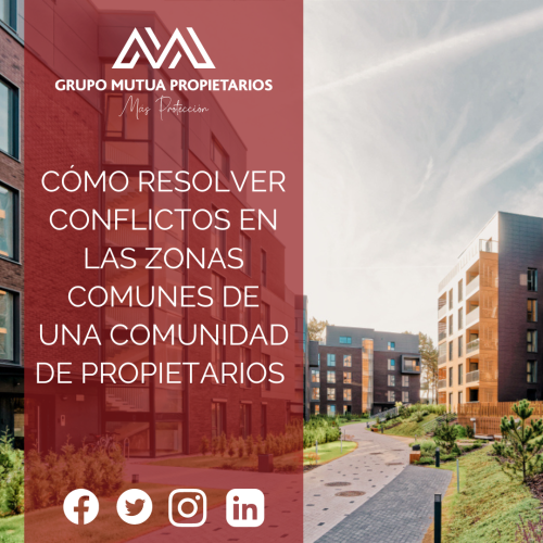 Cómo resolver conflictos en las zonas comunes de una Comunidad de Propietarios