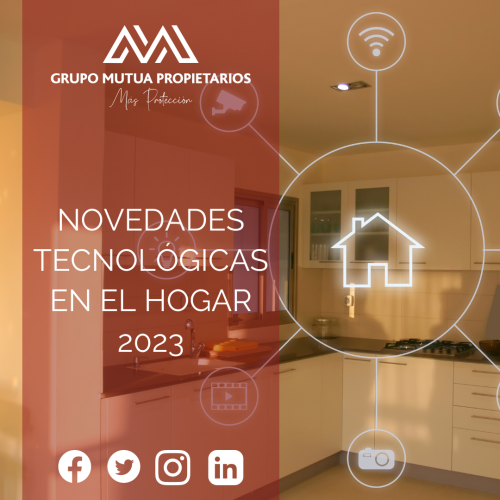 Novedades tecnológicas en el hogar 2023