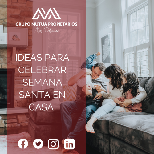 Ideas para celebrar Semana Santa en casa