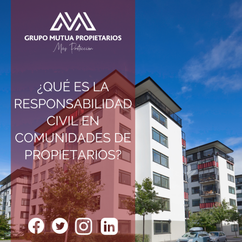 ¿Qué es la Responsabilidad Civil en un Seguro de Comunidades?