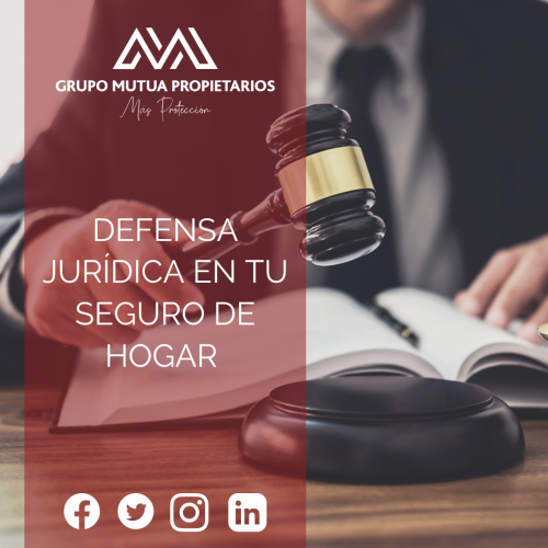 Defensa jurídica en tu Seguro de Hogar