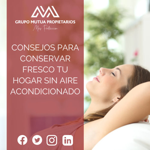 Consejos para conservar fresco tu hogar sin aire acondicionado