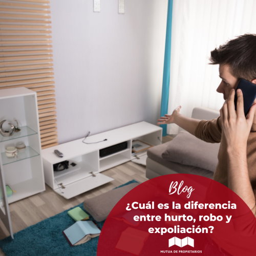 Diferencias entre robo, hurto y expoliación en el seguro de hogar